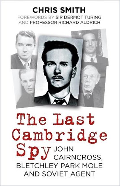 The Last Cambridge Spy, Chris Smith - Paperback - 9780750998604