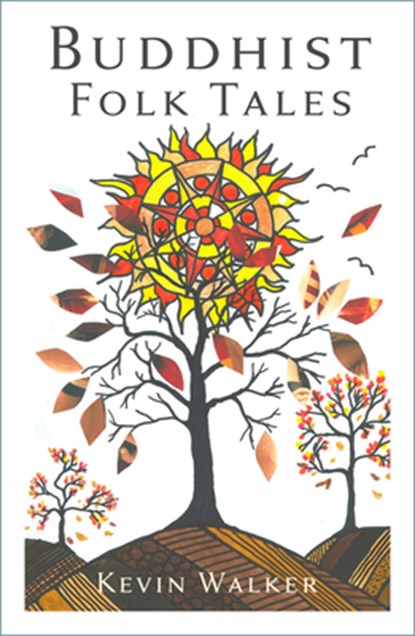 Buddhist Folk Tales, Kevin Walker - Paperback - 9780750998659