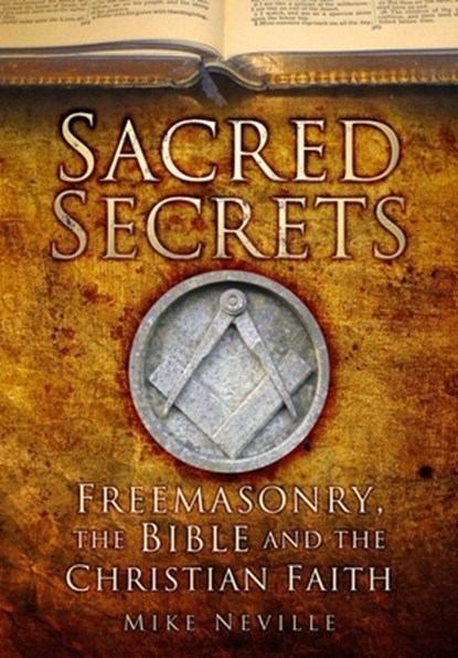 Sacred Secrets, Mike Neville - Paperback - 9780750998963