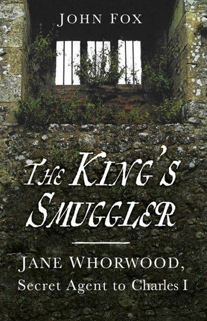 The King's Smuggler, John Fox - Paperback - 9780750999403
