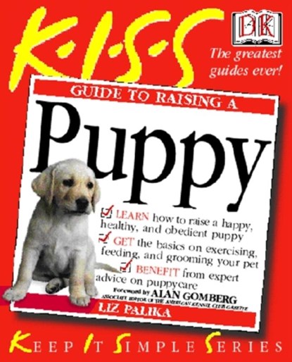 KISS Guide To Raising a Puppy, Liz Palika - Paperback - 9780751338492