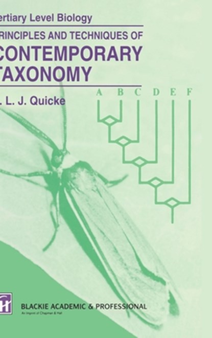 Principles and Techniques of Contemporary Taxonomy, Donald L. J. Quicke - Gebonden - 9780751400199