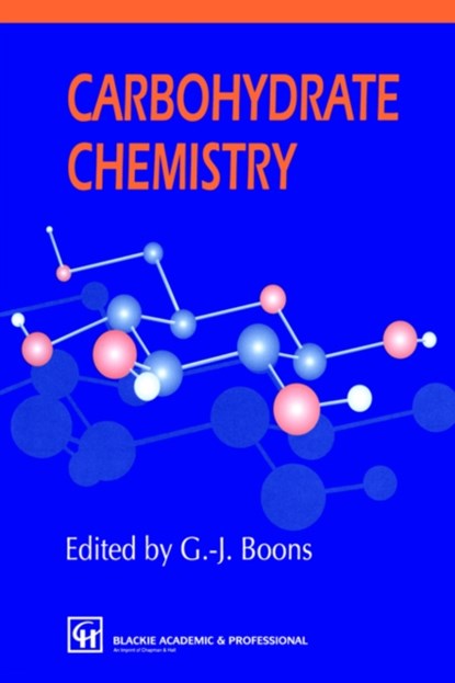 Carbohydrate Chemistry, Geert-Jan Boons - Gebonden - 9780751403961