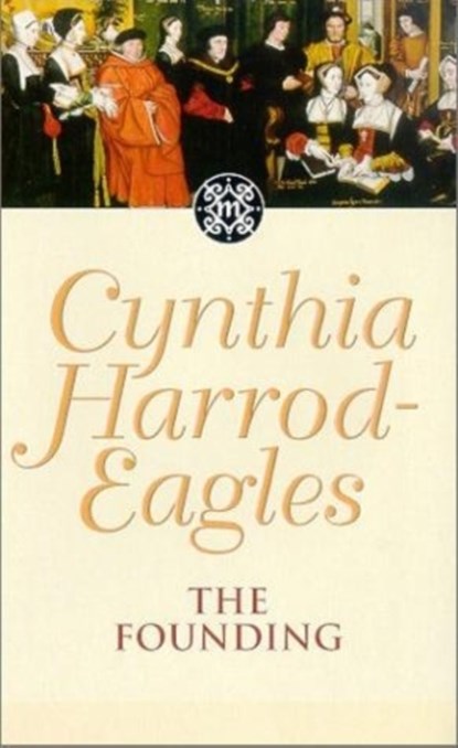 The Founding, Cynthia Harrod-Eagles - Paperback - 9780751503821