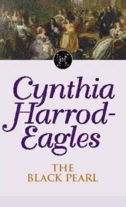The Black Pearl, Cynthia Harrod-Eagles - Paperback - 9780751506426