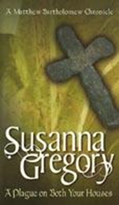 A Plague On Both Your Houses, GREGORY,  Susanna - Paperback - 9780751516951