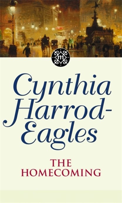 The Homecoming, Cynthia Harrod-Eagles - Paperback - 9780751525311