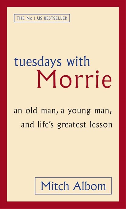 Tuesdays With Morrie, Mitch Albom - Paperback - 9780751527377