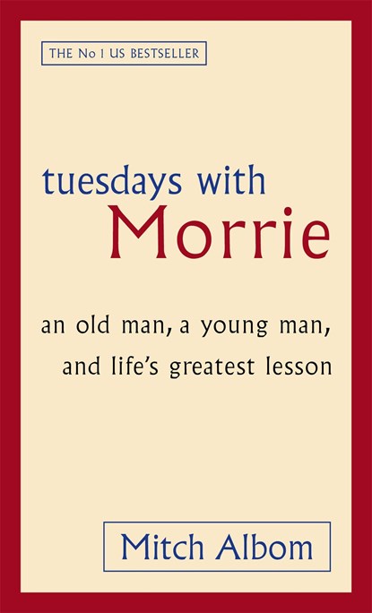 Tuesdays With Morrie, Mitch Albom - Paperback - 9780751527377