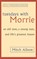 Tuesdays With Morrie, Mitch Albom - Paperback - 9780751529814