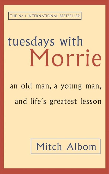 Tuesdays With Morrie, Mitch Albom - Paperback - 9780751529814