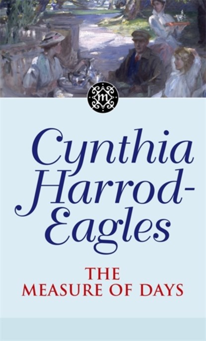 The Measure Of Days, Cynthia Harrod-Eagles - Paperback - 9780751533477