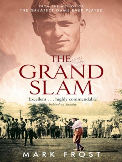 The Grand Slam, Mark Frost - Paperback - 9780751535754