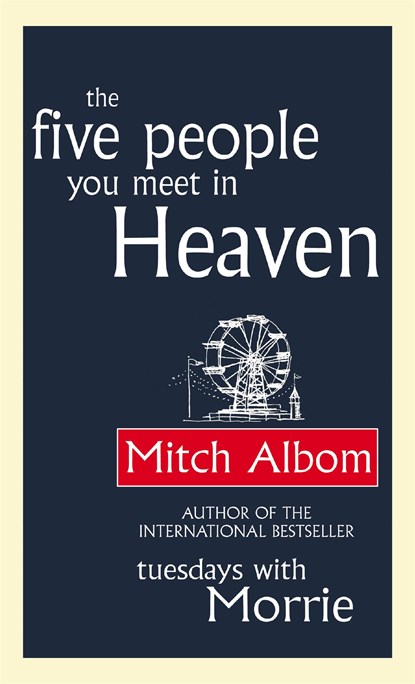 The Five People You Meet in Heaven, Mitch Albom - Paperback - 9780751536140