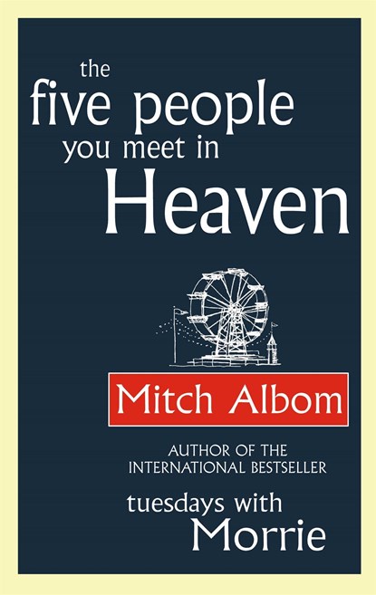 The Five People You Meet In Heaven, Mitch Albom - Paperback - 9780751536829