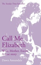Call Me Elizabeth | Dawn Annandale | 