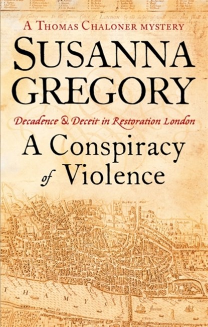 A Conspiracy Of Violence, Susanna Gregory - Paperback - 9780751537581