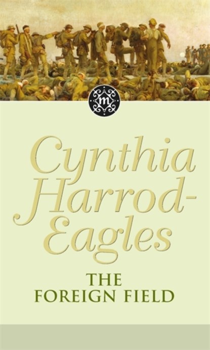 The Foreign Field, Cynthia Harrod-Eagles - Paperback - 9780751537703