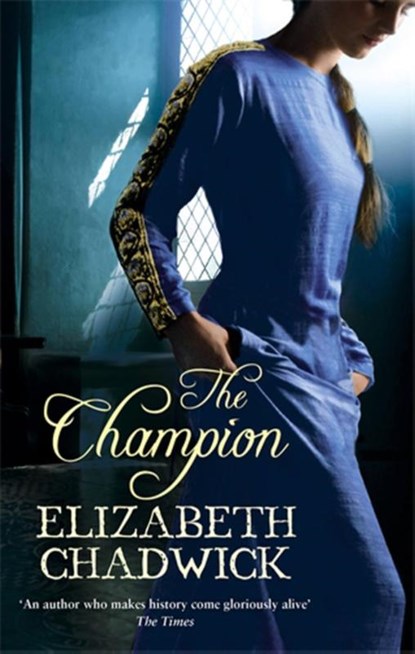The Champion, Elizabeth Chadwick - Paperback - 9780751538694