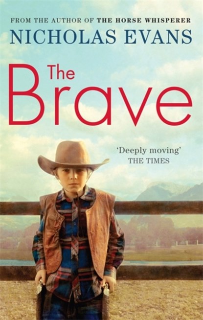 The Brave, Nicholas Evans - Paperback - 9780751539202