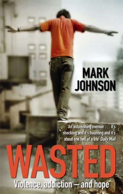 Wasted, Mark Johnson - Paperback - 9780751539738
