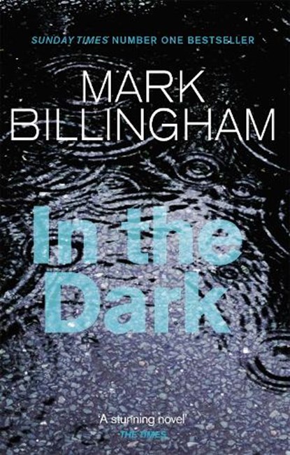 In The Dark, Mark Billingham - Paperback - 9780751539936