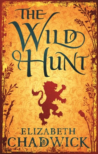 The Wild Hunt, Elizabeth Chadwick - Paperback - 9780751540260
