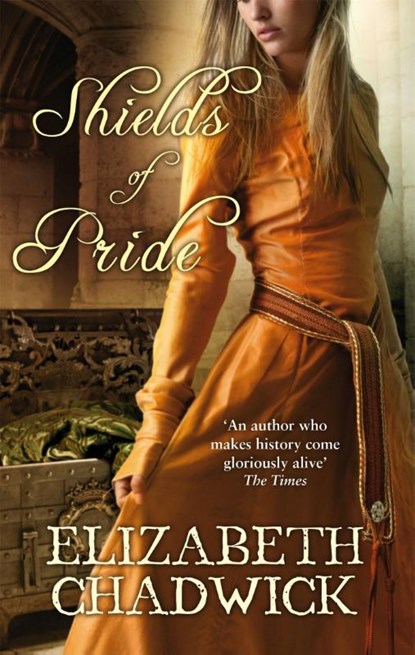 Shields of Pride, Elizabeth Chadwick - Paperback - 9780751540277