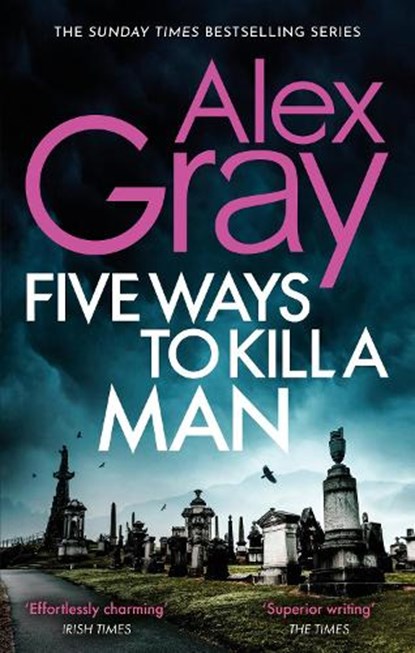 Five Ways To Kill A Man, Alex Gray - Paperback - 9780751540789