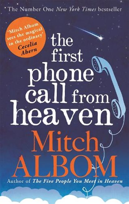 The First Phone Call From Heaven, Mitch Albom - Paperback - 9780751541199