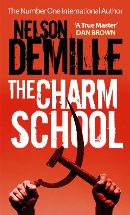The Charm School, Nelson DeMille - Paperback - 9780751541779