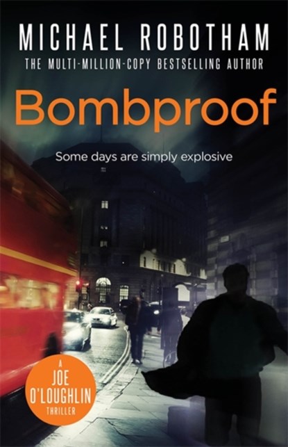 Bombproof, Michael Robotham - Paperback - 9780751542042