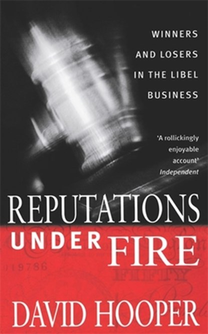 Reputations Under Fire, David Hooper - Paperback - 9780751542172