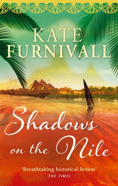 Shadows on the Nile, Kate Furnivall - Paperback - 9780751543377