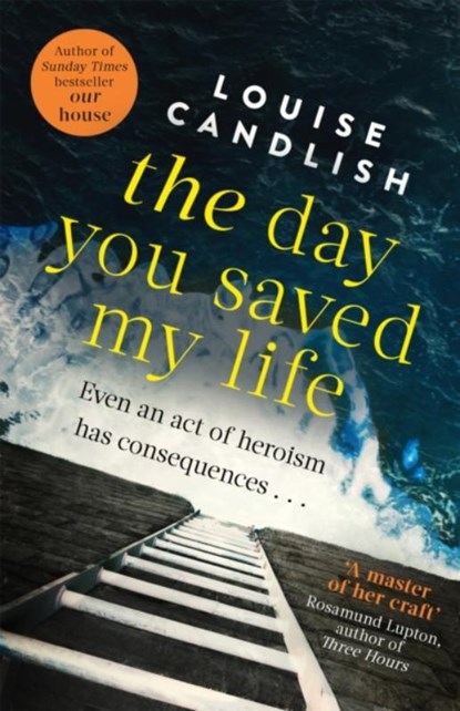 The Day You Saved My Life, Louise Candlish - Paperback - 9780751543551