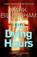 The Dying Hours, Mark Billingham - Paperback - 9780751544084