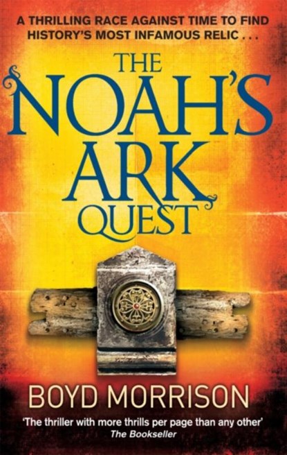 The Noah's Ark Quest, Boyd Morrison - Paperback - 9780751544152
