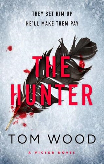 The Hunter, Tom Wood - Paperback - 9780751545302