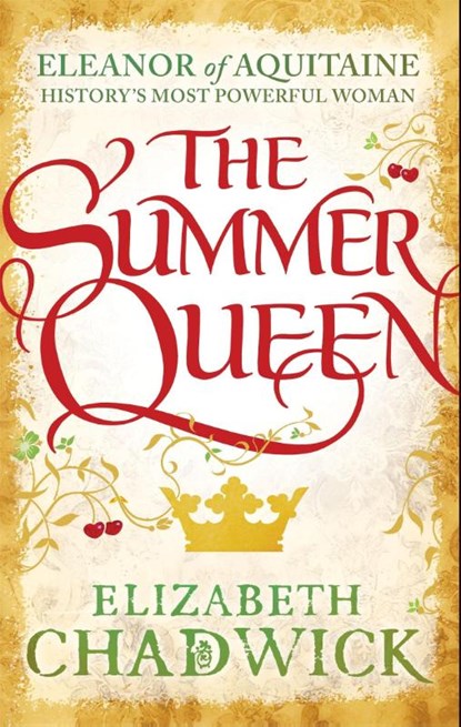 The Summer Queen, Elizabeth Chadwick - Paperback - 9780751548303