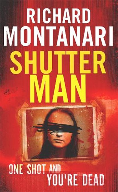 Shutter Man, Richard Montanari - Paperback - 9780751549362
