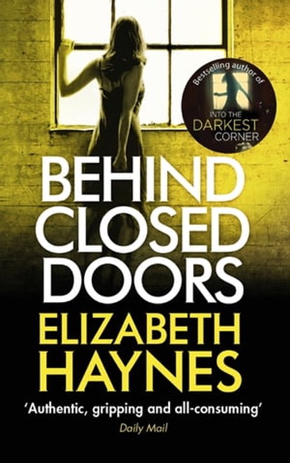 Behind Closed Doors, Elizabeth Haynes - Ebook - 9780751549614
