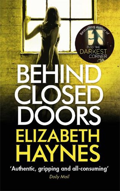 Behind Closed Doors, Elizabeth Haynes - Paperback - 9780751549638