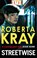 Streetwise, Roberta Kray - Paperback - 9780751549867