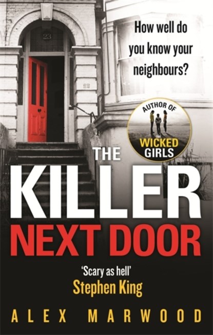 The Killer Next Door, Alex Marwood - Paperback - 9780751550696