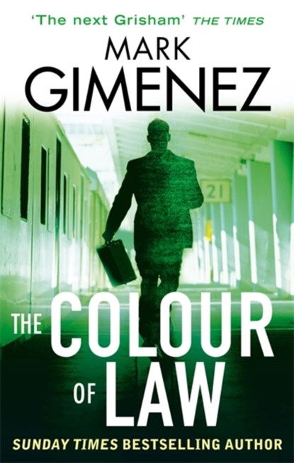 The Colour Of Law, Mark Gimenez - Paperback - 9780751551105