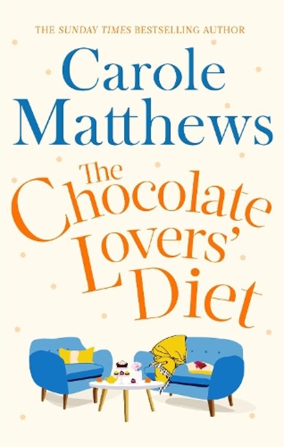 The Chocolate Lovers' Diet, Carole Matthews - Paperback - 9780751551334