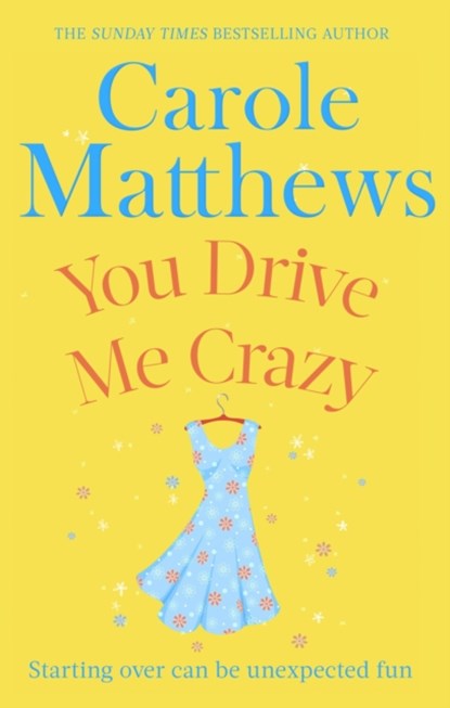 You Drive Me Crazy, Carole Matthews - Paperback - 9780751551471