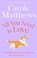 All You Need is Love, Carole Matthews - Paperback - 9780751551488