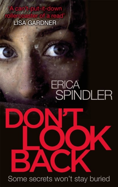 Don't Look Back, Erica Spindler - Paperback - 9780751551891