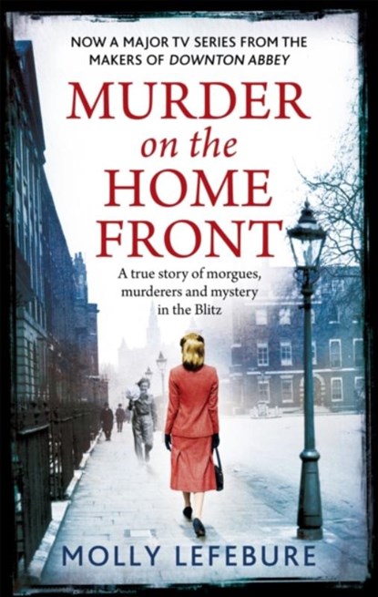 Murder on the Home Front, Molly Lefebure - Paperback - 9780751552041